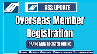 SSS Overseas Member Registration
