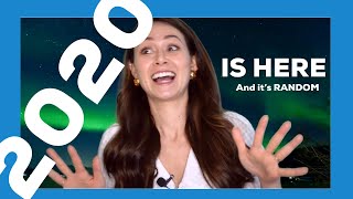 2020 IS RANDOM. VLOG 252
