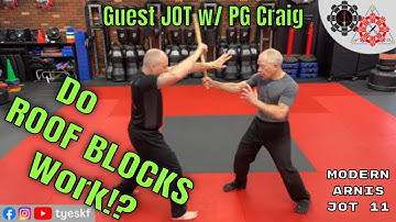 Modern Arnis JOT 11: Roof Blocks