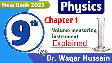Volume measuring instrument | Chapter 1 | Class 9th New Book
