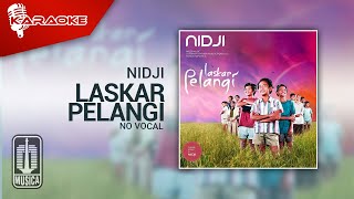 NIDJI - Laskar Pelangi Karaoke No Vocal