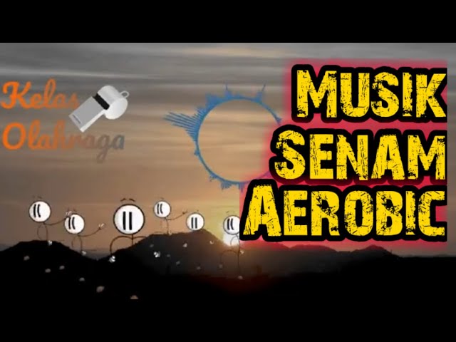 MUSIK SENAM AEROBIC   [No Copyright Music] class=