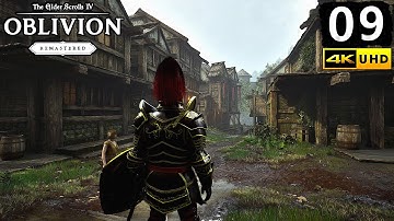 Oblivion Remastered Gameplay Walkthrough Part 9 - PC 4K 60FPS No Commentary