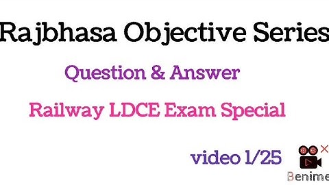 Rajbhasa (OFFICIAL LANGUAGE) for LDCE EXAM NAIR SPECIAL SET 1 2024 FOR RAILWAY EXAM AEE,ADSTE,ADME
