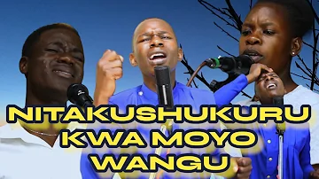 NITAKUSHUKURU KWA MOYO WANGU WOTE & UMENITENDEA WEWE YESU WANGU By Minister Danybless