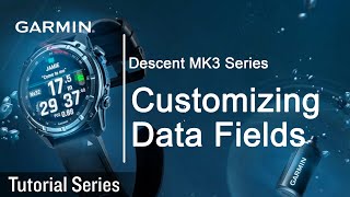 Tutorial - Descent Mk3 Series: Customizing Data Fields