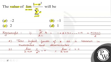 The value of \( \lim _{n \rightarrow \infty} \frac{1-n^{2}}{\sum_{r=1}^{n} r} \) will be (a) -2 ...