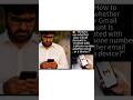 How to Check if Your Gmail Account is Linked with Phone Number Email Device howto check Gmailaccount
