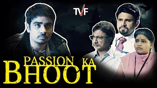 Passion Ka Bhoot | TVF Qtiyapa