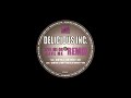 Delicious Inc. ‎- Love Me Or Leave Me (The 15000 Dollar Mix)