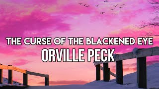 Video thumbnail of "Orville Peck - The Curse Of The Blackened Eye (Lyrics)"