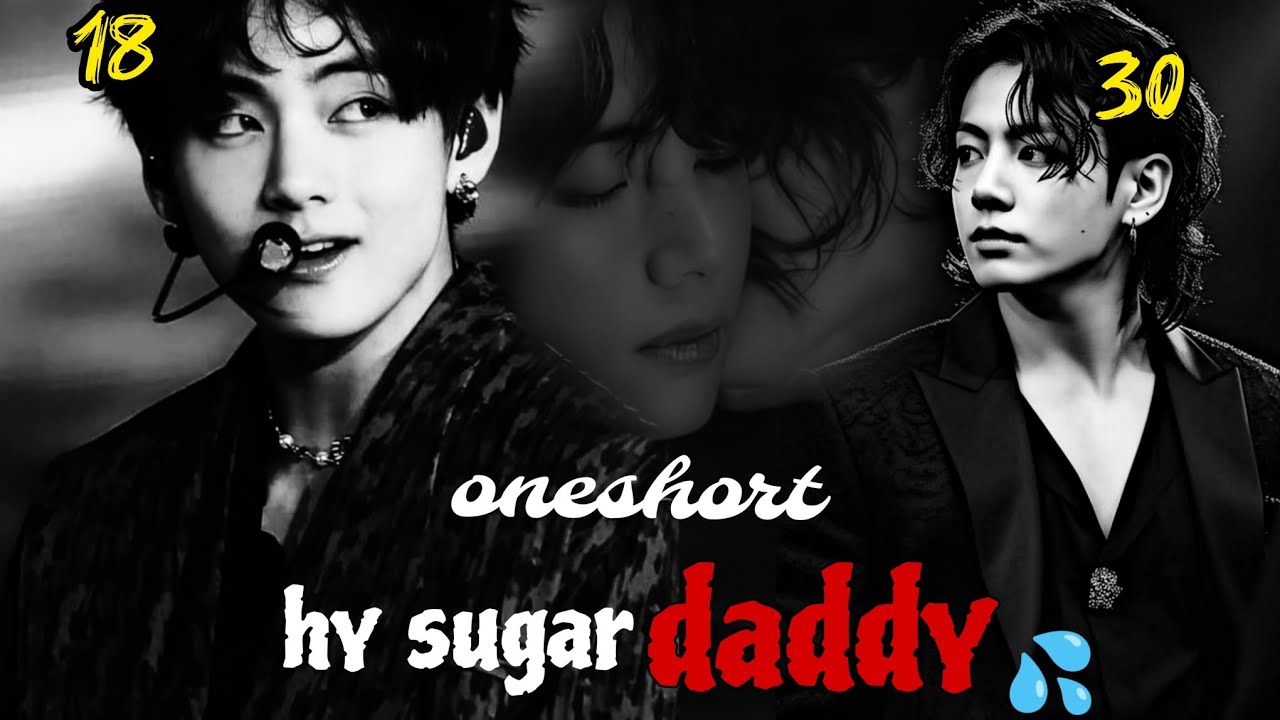 Hy sugar DADDY😈🌚💦 {ONESHORT MOVIE 🍿🎥} 