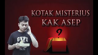 DRAMA | Kotak Misterius Kak Asep