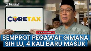 Hot Issue Curhat Purbaya Lapor Spt Di Coretax, Semprot Pegawai Gimana Sih Lu, 4 Kali Baru Masuk