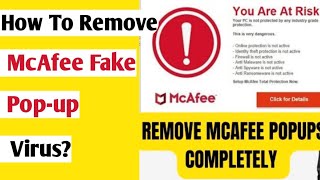 how to remove mcafee popup | fake mcafee popup | fake mcafee alert | mcafee fake virus alert