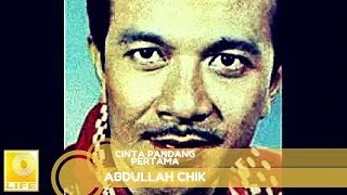 Abdullah Chik - Cinta Pandang Pertama