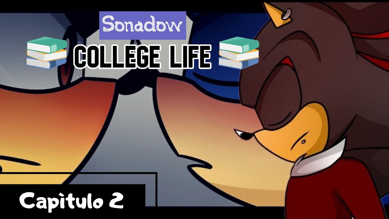 Sonadow college Life FANDUB 18 Capitulo 2 YouTube sonadow-college-life-fandub-18-capitulo-2-youtube