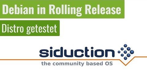 Debian in Rolling Release - Siduction Linux getestet