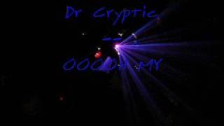 Dr Cryptic : OOOh My