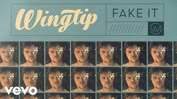 Wingtip - Fake It