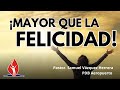 ¡Mayor que la felicidad!
