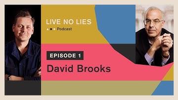 Live No Lies Podcast | Episode 1 with David Brooks