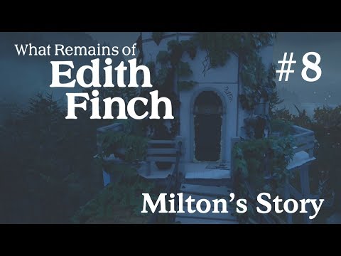 Backlog Heroes Play: What Remains of Edith Finch Part 8: Milton's Story