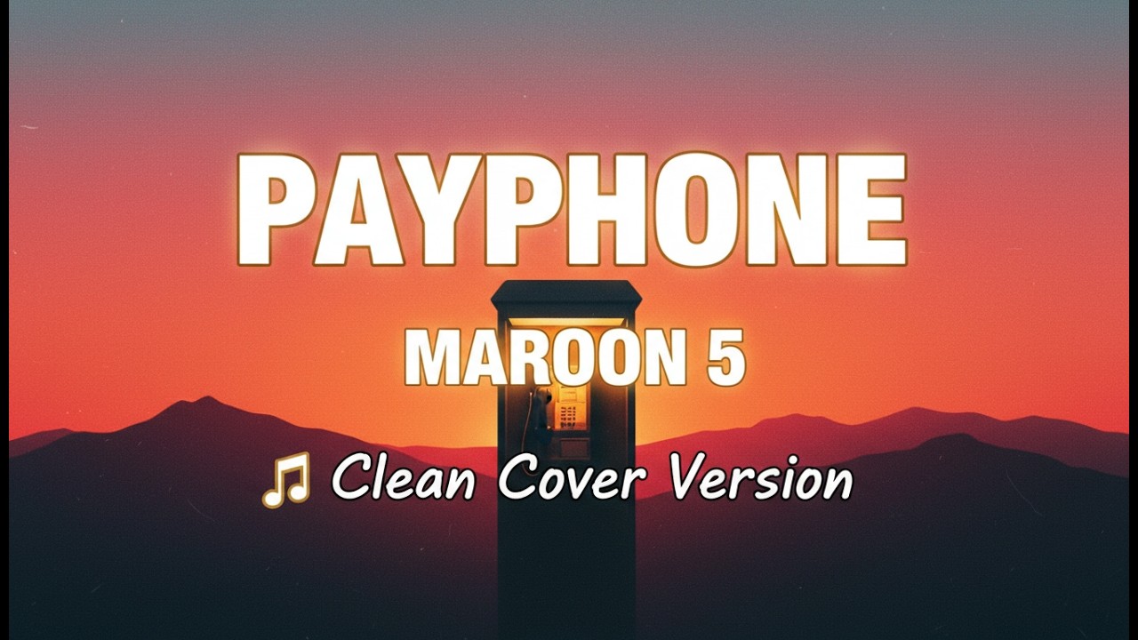 Payphone - Maroon 5 | Clean Cover
