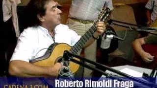Video thumbnail of "ROBERTO RIMOLDI  FRAGA " Argentino .....hasta la Muerte!!!""
