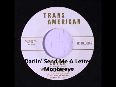 Montereys - Darlin' Send Me A Letter - Trans American  1000 - 1962