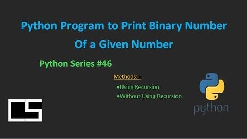 Python Program to Print Binary Number of a Number |@CodingwithShameera1