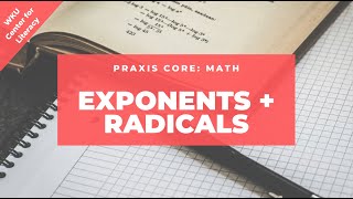 Exponents + Radicals | Praxis Core Math