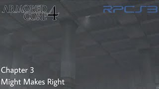 Celebrity [RPCS3] Armored Core 4 - Chapter 3 - Might Makes Right Net Worth