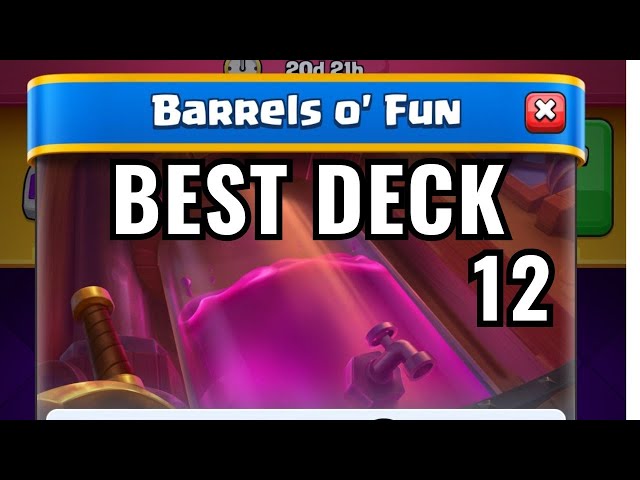 Clash Royale Barrel O' Fun event: Best deck, strategy, and more