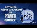 Optimiza los pasos aplicados en una consulta de Power Query