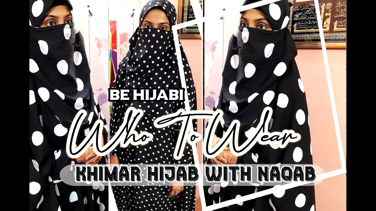 How to Wear Khimar Hijab With Niqab Easy Way Korean Be Hijabi