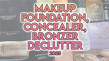 MAKEUP COMPLEXION DECLUTTER 2025 🗑️ Foundation, Concealer, Bronzer, Powder