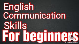 English communication skills for beginners