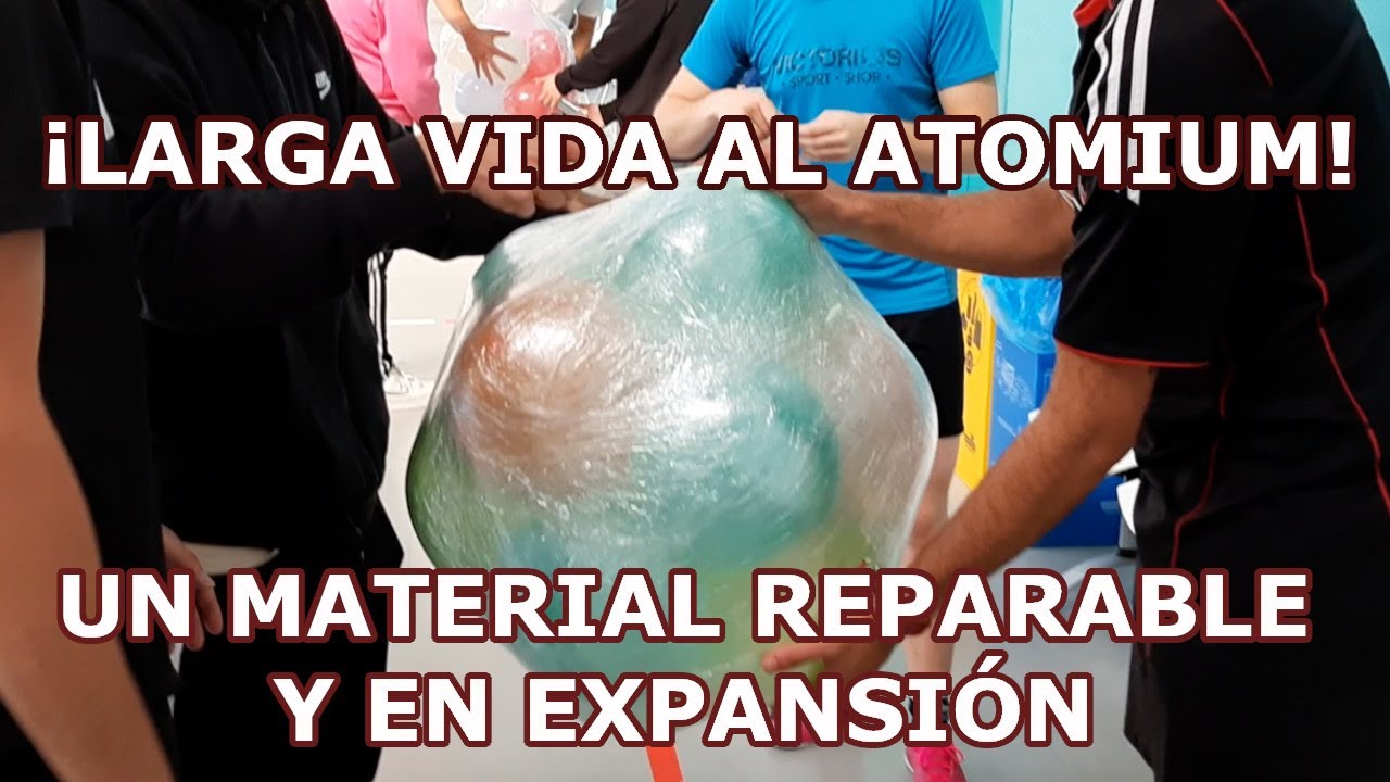 ¡Larga vida al ATOMIUM! Un material REPARABLE y en EXPANSIÓN
