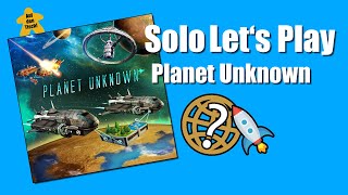 Solo Let's Play 🎲 Planet Unknown | Auf den Tisch!
