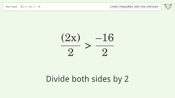 Solving Linear Inequalities: 2(x+4) is Greater Than  -8