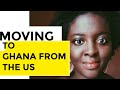 WHY I MOVED TO GHANA FROM THE US