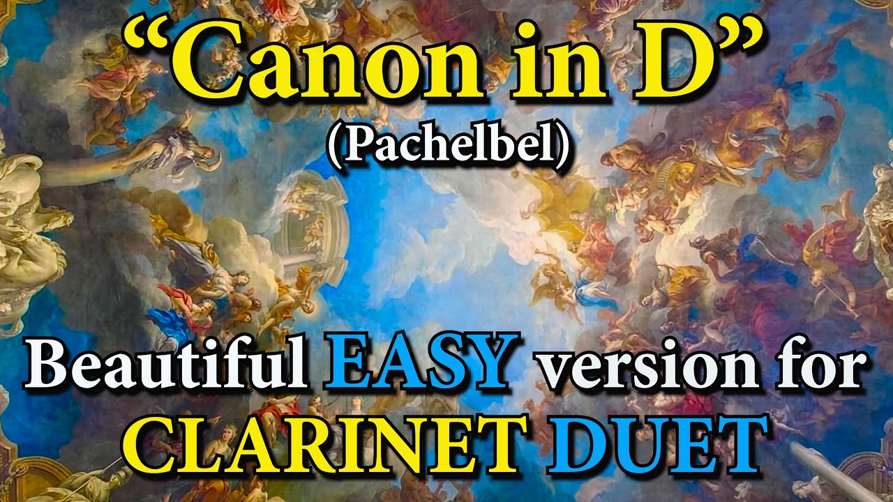 "Canon" (Pachelbel) - Beautiful Easy CLARINET DUET (Sheet Music)