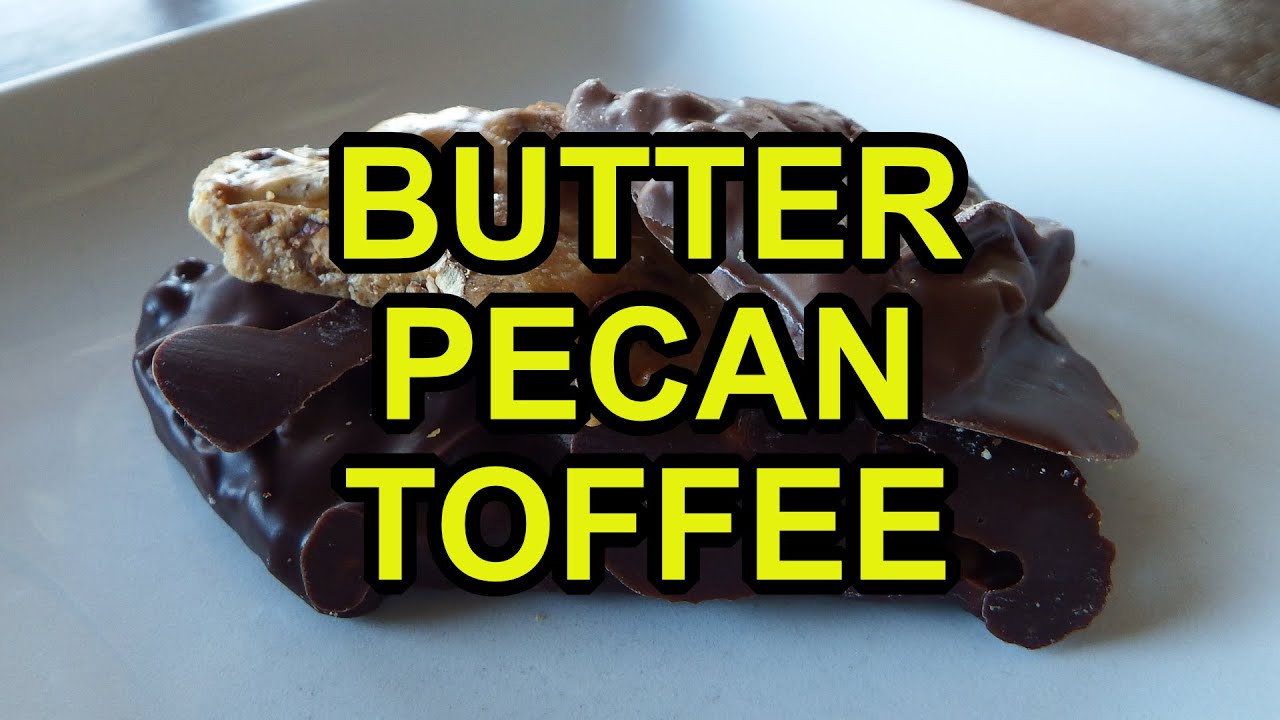 How to Make Super Awesome Butter Pecan Toffee - YouTube