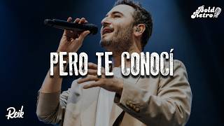 Reik - Pero Te Conocí (Letra)