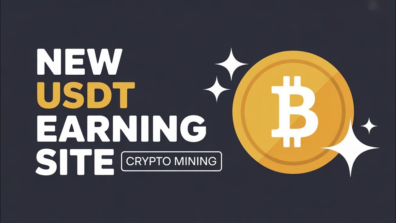 New Usdt Earning Site | Usdt Mining Site 2026  | Best Usdt Investment site | New Usdt Site 2026
