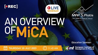 Live Webinar  An Overview of MiCA July 2023