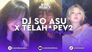 Download Lagu DJ SO ASU X TELAHAPEV2 MENGKANE - NOXXFX  MP3