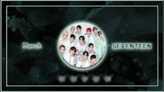 March - SEVENTEEN [Instrumental Ver.]