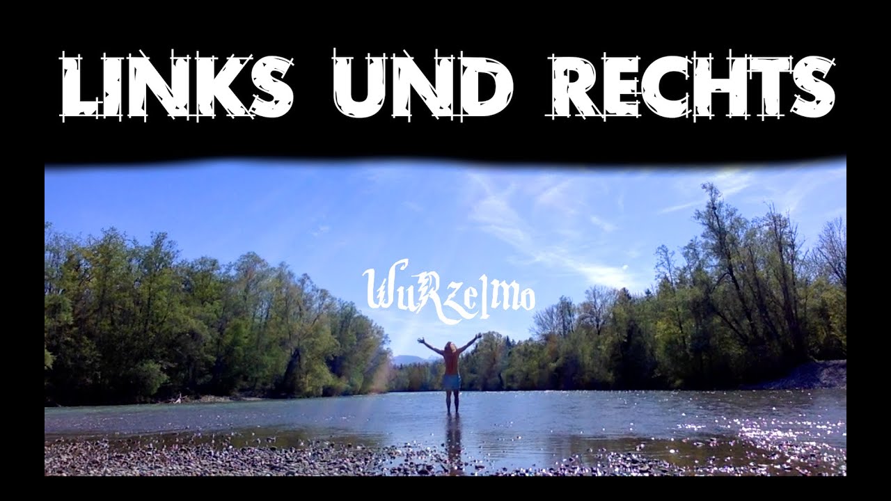 Wurzelmo - LINKS und RECHTS (Video)